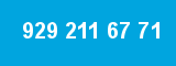 929 211 67 71